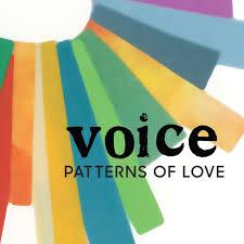 Voice 'Patterns of Love'