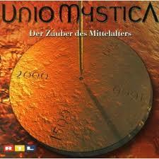 Unio Mystica, Der Zaber des Mitterlalters.  KLAUS VOELKER AND GUESTS